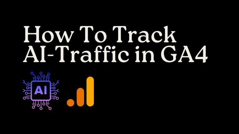 How To Track AI Traffic in GA4 - SearchYVR