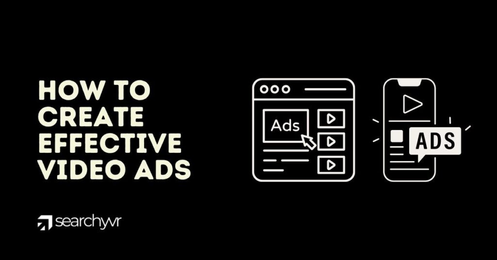 Create-Effective-Video-Ads